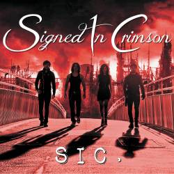 Signed In Crimson : S I C .